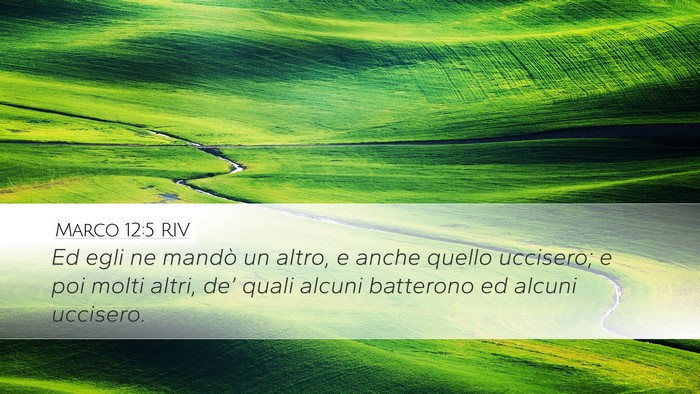 Marco 12:5 RIV Desktop Wallpaper - Ed egli ne mandò un altro, e anche quello - Desktop Bible Verse Wallpaper