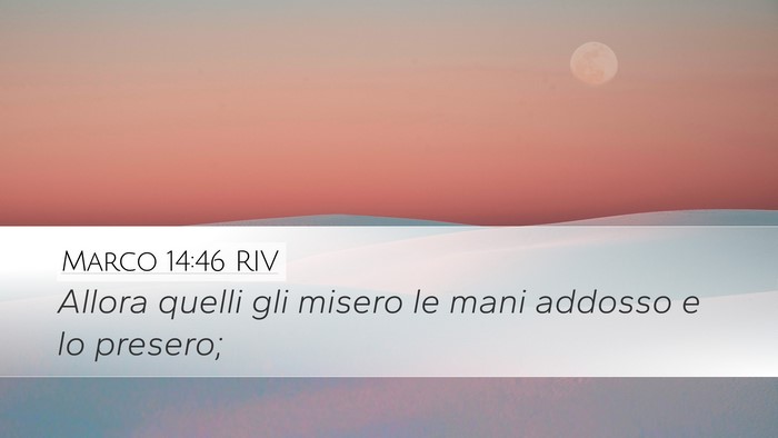 Marco 14:46 RIV Bible Verse Image