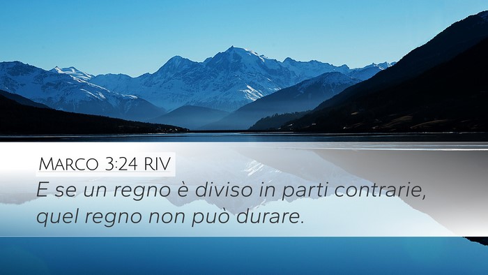 Marco 3:24 RIV Desktop Wallpaper - E se un regno è diviso in parti contrarie, quel - Desktop Bible Verse Wallpaper