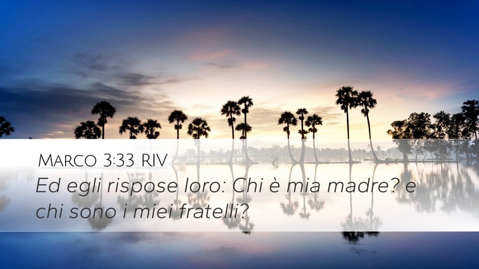 Marco 3:33 RIV Bible Verse Image