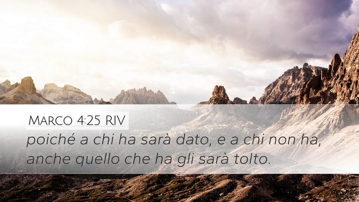 Marco 4:25 RIV Bible Verse Image