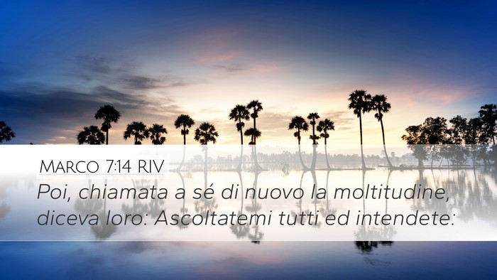 Marco 7:14 RIV Bible Verse Image