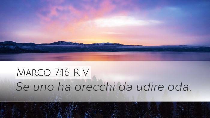 Marco 7:16 RIV Desktop Wallpaper - Se uno ha orecchi da udire - Desktop Bible Verse Wallpaper