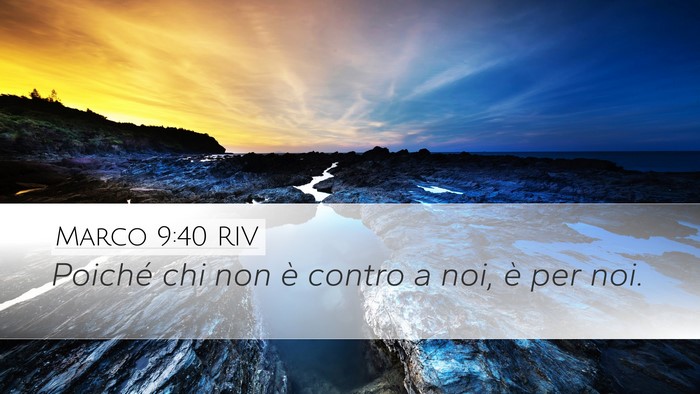 Marco 9:40 RIV Bible Verse Image
