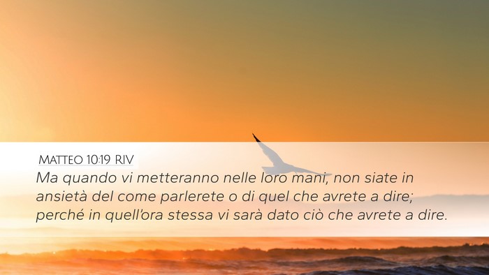 Matteo 10:19 RIV Desktop Wallpaper - Ma quando vi metteranno nelle loro mani, non - Desktop Bible Verse Wallpaper