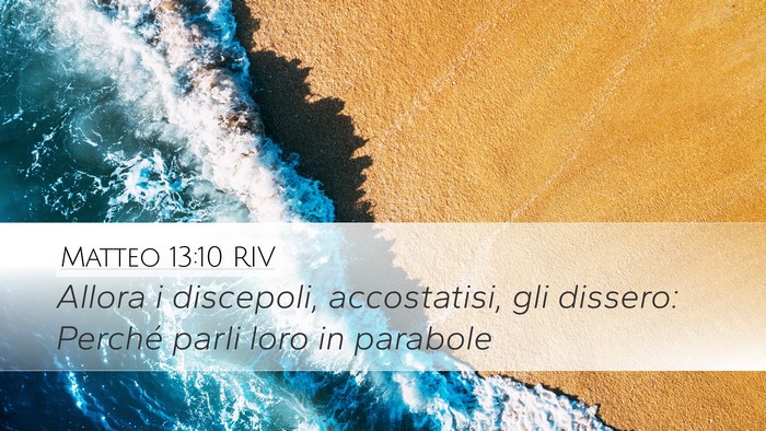 Matteo 13:10 RIV Bible Verse Image