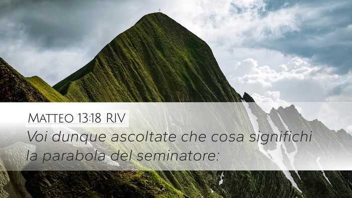 Matteo 13:18 RIV Bible Verse Image