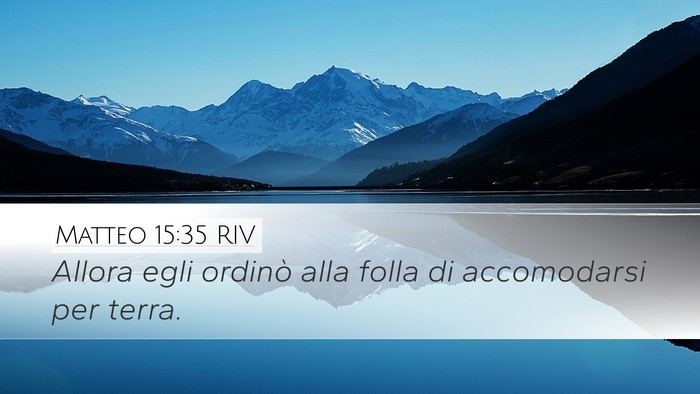 Matteo 15:35 RIV Bible Verse Image