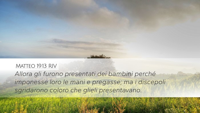Matteo 19:13 RIV Bible Verse Image