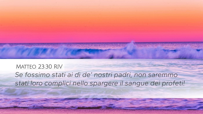 Matteo 23:30 RIV Bible Verse Image