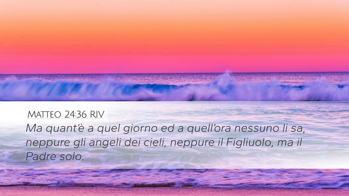 Matteo 24:36 RIV Bible Verse Image