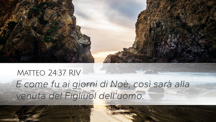 Matteo 24:37 RIV Bible Verse Image