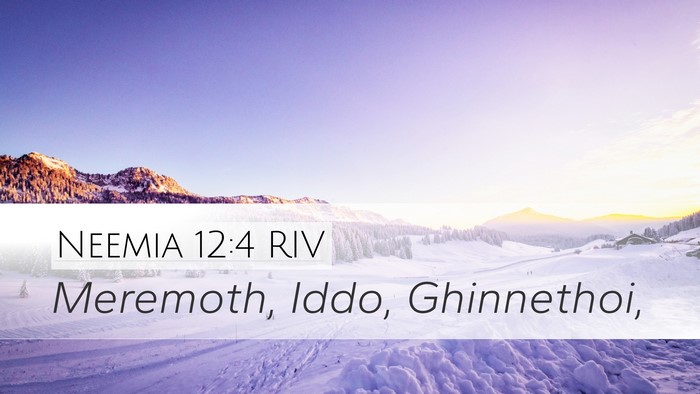 Neemia 12:4 RIV Bible Verse Image