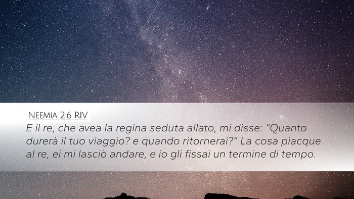 Neemia 2:6 RIV Desktop Wallpaper - E il re, che avea la regina seduta allato, mi - Desktop Bible Verse Wallpaper