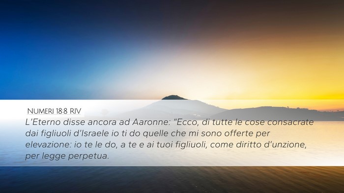 Numeri 18:8 RIV Desktop Wallpaper - L’Eterno disse ancora ad Aaronne: “Ecco, di - Desktop Bible Verse Wallpaper