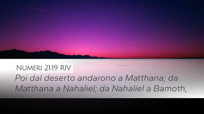 Numeri 21:19 RIV Desktop Wallpaper - Poi dal deserto andarono a Matthana; da Matthana - Desktop Bible Verse Wallpaper