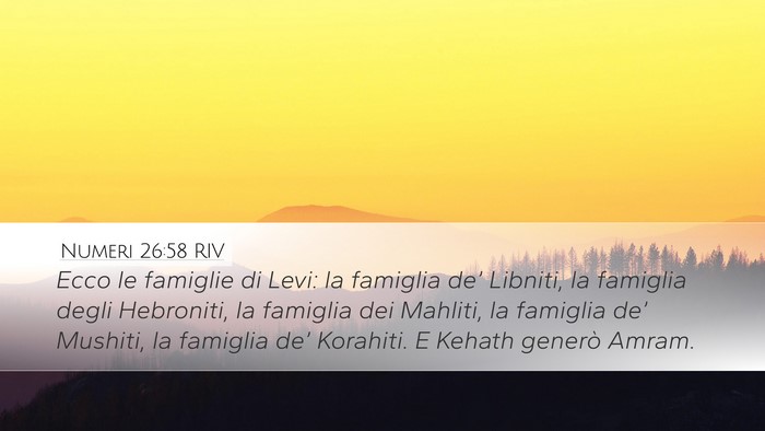 Numeri 26:58 RIV Desktop Wallpaper - Ecco le famiglie di Levi: la famiglia de’ - Desktop Bible Verse Wallpaper