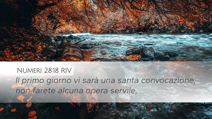 Numeri 28:18 RIV Desktop Wallpaper - Il primo giorno vi sarà una santa convocazione; - Desktop Bible Verse Wallpaper