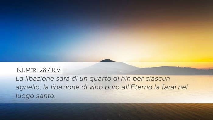 Numeri 28:7 RIV Desktop Wallpaper - La libazione sarà di un quarto di hin per - Desktop Bible Verse Wallpaper