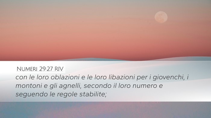 Numeri 29:27 RIV Desktop Wallpaper - con le loro oblazioni e le loro libazioni per i - Desktop Bible Verse Wallpaper
