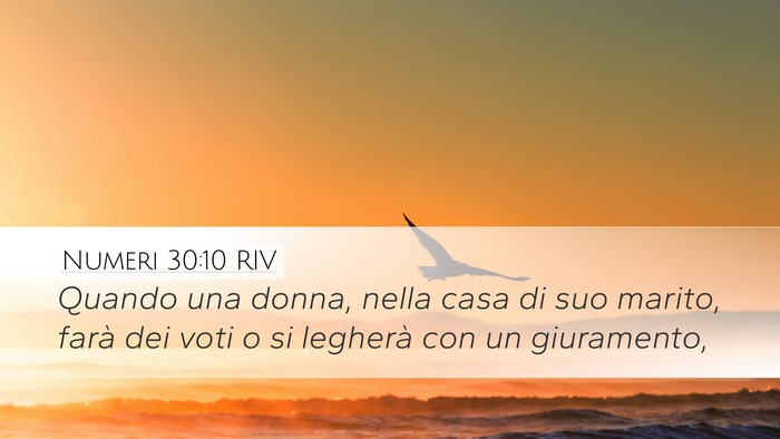 Numeri 30:10 RIV Desktop Wallpaper - Quando una donna, nella casa di suo marito, farà - Desktop Bible Verse Wallpaper