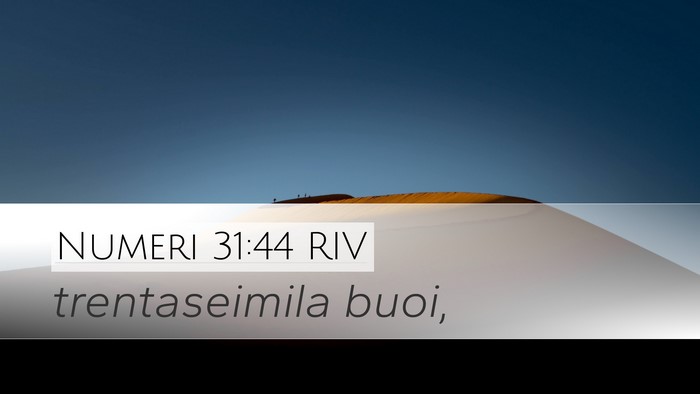 Numeri 31:44 RIV Desktop Wallpaper - trentaseimila - Desktop Bible Verse Wallpaper
