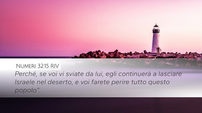 Numeri 32:15 RIV Desktop Wallpaper - Perché, se voi vi sviate da lui, egli - Desktop Bible Verse Wallpaper