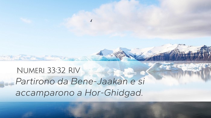 Numeri 33:32 RIV Desktop Wallpaper - Partirono da Bene-Jaakan e si accamparono a - Desktop Bible Verse Wallpaper