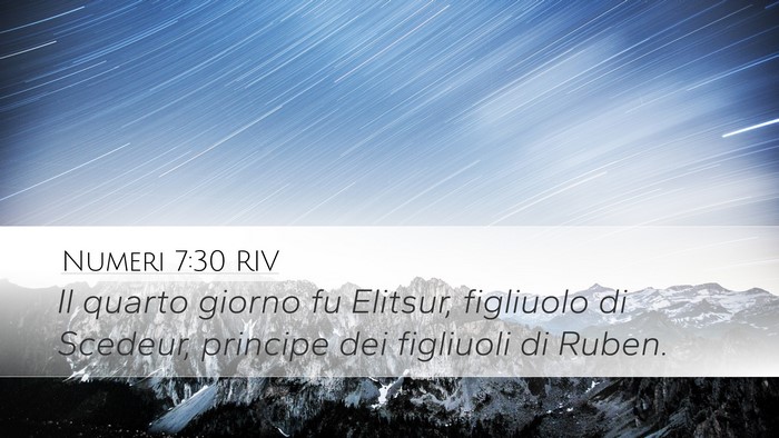 Numeri 7:30 RIV Desktop Wallpaper - Il quarto giorno fu Elitsur, figliuolo di - Desktop Bible Verse Wallpaper