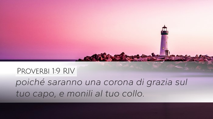 Proverbi 1:9 RIV Bible Verse Image