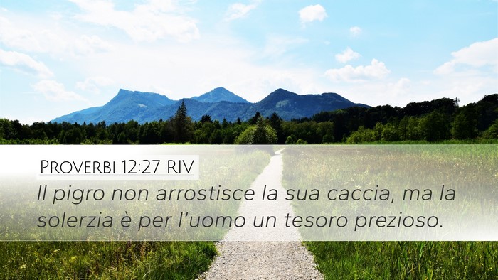 Proverbi 12:27 RIV Bible Verse Image