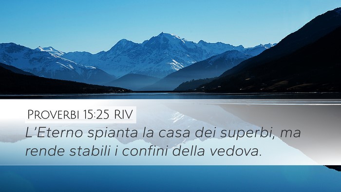Proverbi 15:25 RIV Bible Verse Image