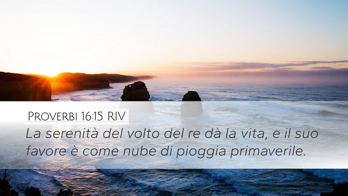 Proverbi 16:15 RIV Bible Verse Image