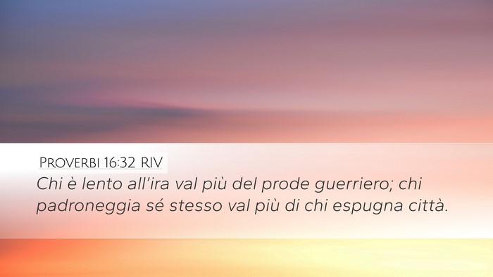 Proverbi 16:32 RIV Bible Verse Image