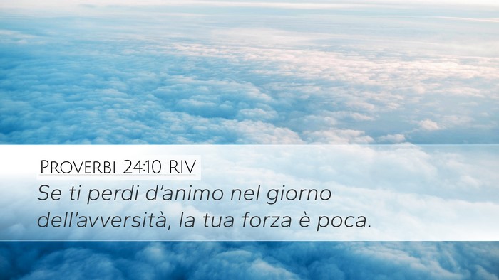 Proverbi 24:10 RIV Bible Verse Image