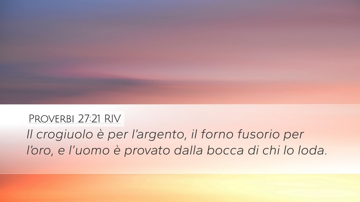 Proverbi 27:21 RIV Bible Verse Image