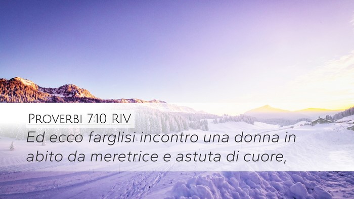 Proverbi 7:10 RIV Bible Verse Image