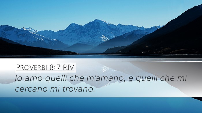 Proverbi 8:17 RIV Bible Verse Image