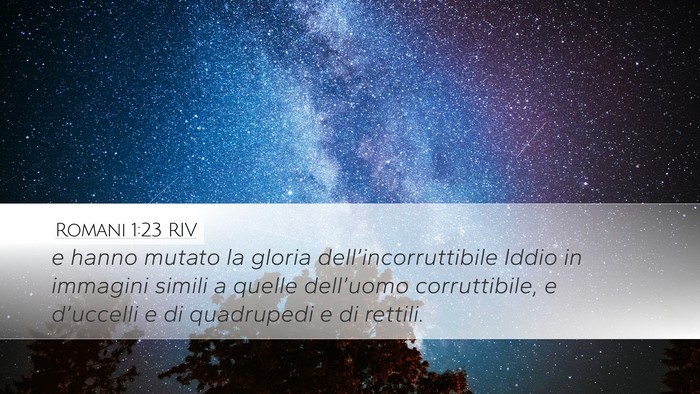 Romani 1:23 RIV Bible Verse Image
