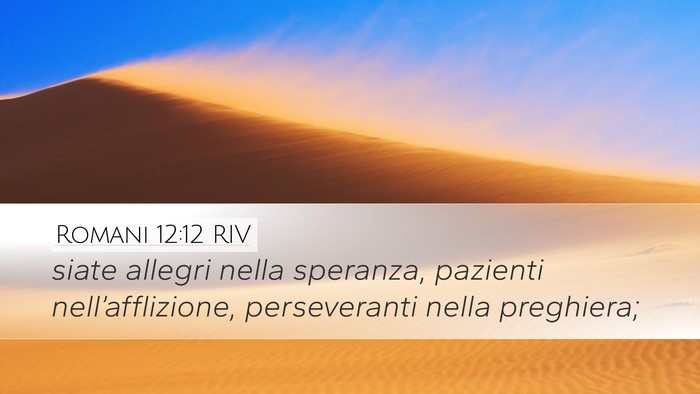 Romani 12:12 RIV Bible Verse Image