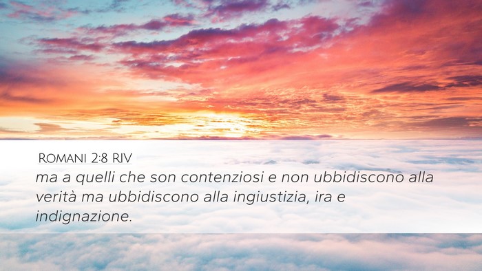 Romani 2:8 RIV Bible Verse Image
