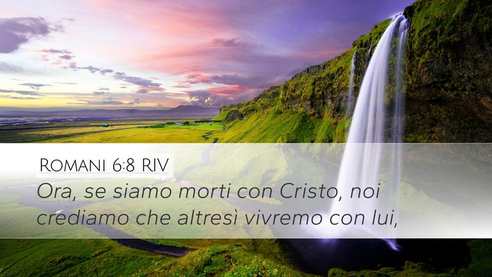 Romani 6:8 RIV Bible Verse Image