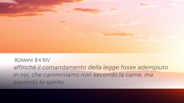 Romani 8:4 RIV Bible Verse Image