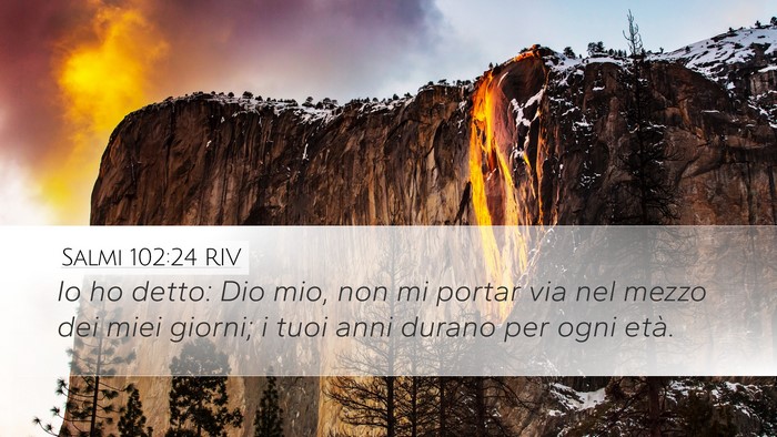 Salmi 102:24 RIV Bible Verse Image