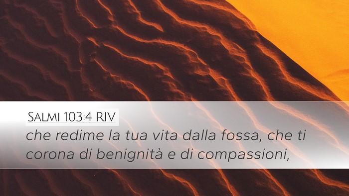 Salmi 103:4 RIV Bible Verse Image