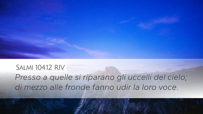 Salmi 104:12 RIV Bible Verse Image