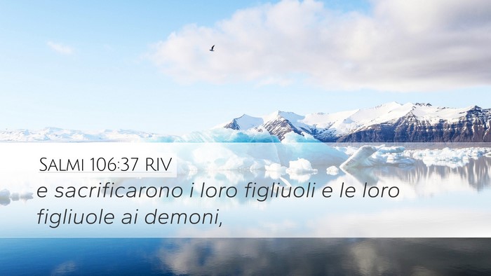 Salmi 106:37 RIV Bible Verse Image