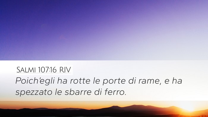 Salmi 107:16 RIV Bible Verse Image
