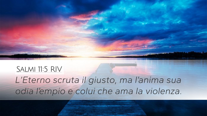 Salmi 11:5 RIV Bible Verse Image