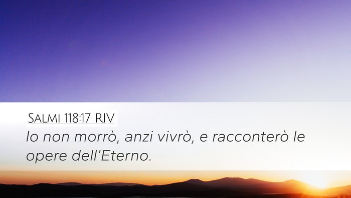 Salmi 118:17 RIV Bible Verse Image